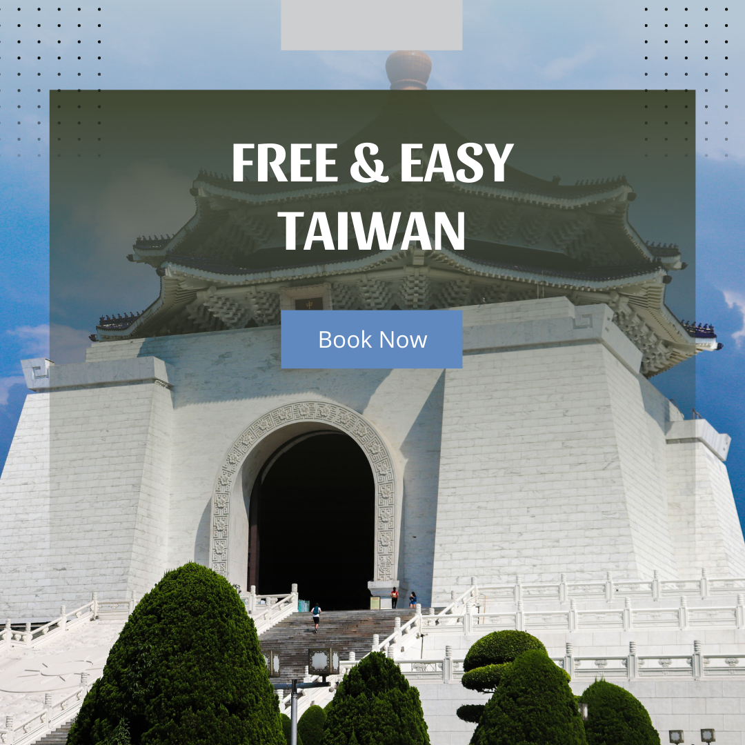taiwan tour free and easy